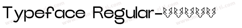 Typeface Regular字体转换